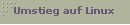 Umstieg auf Linux