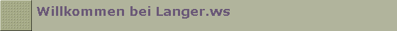 Willkommen bei Langer.ws